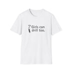 Girls can drill too.