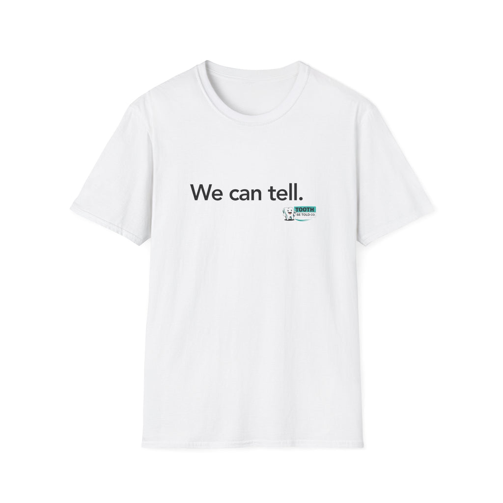 We Can Tell.