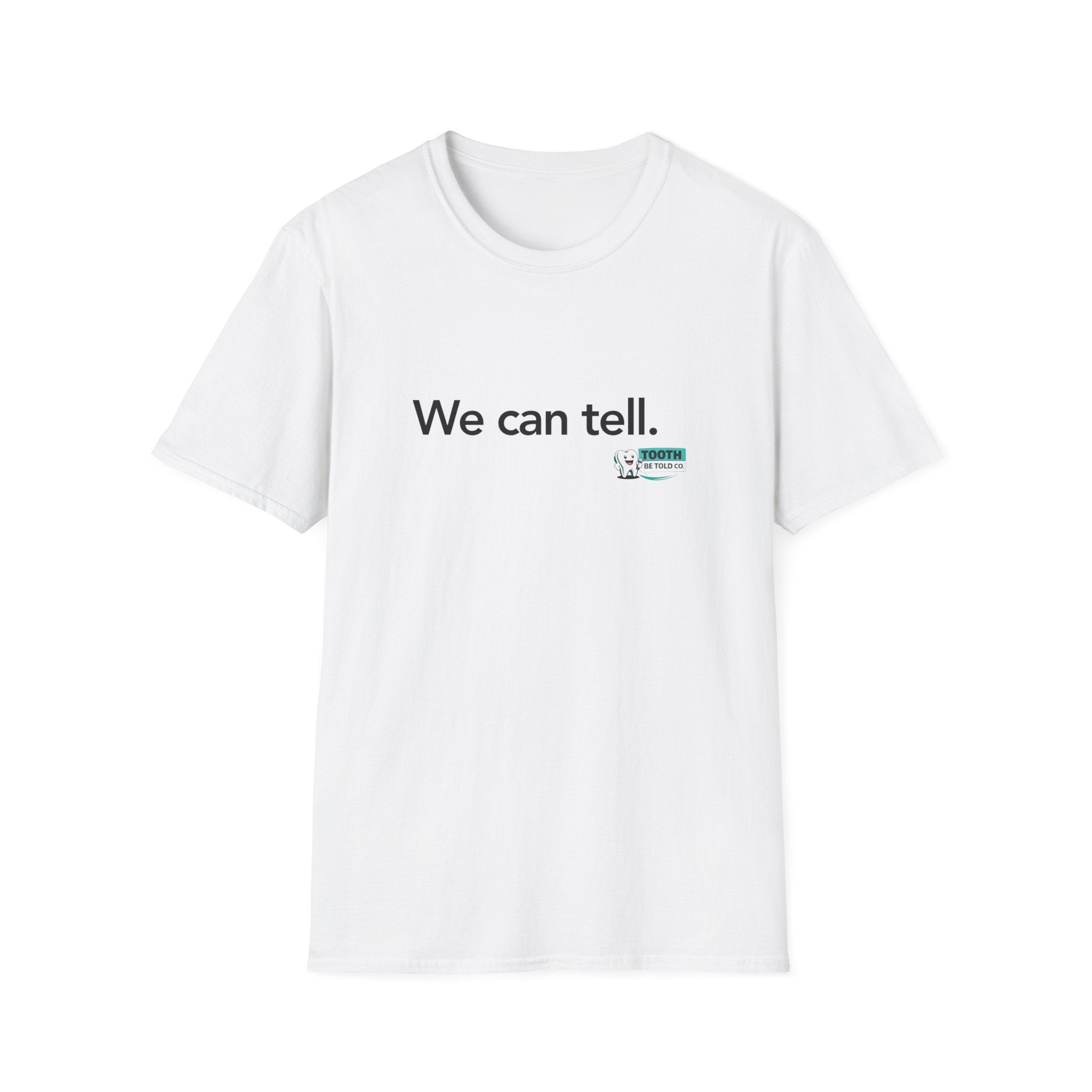 We Can Tell.