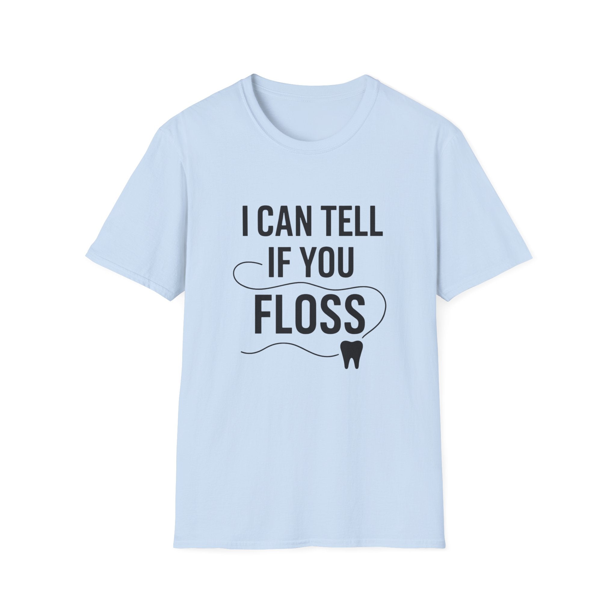 I Can Tell If You Floss