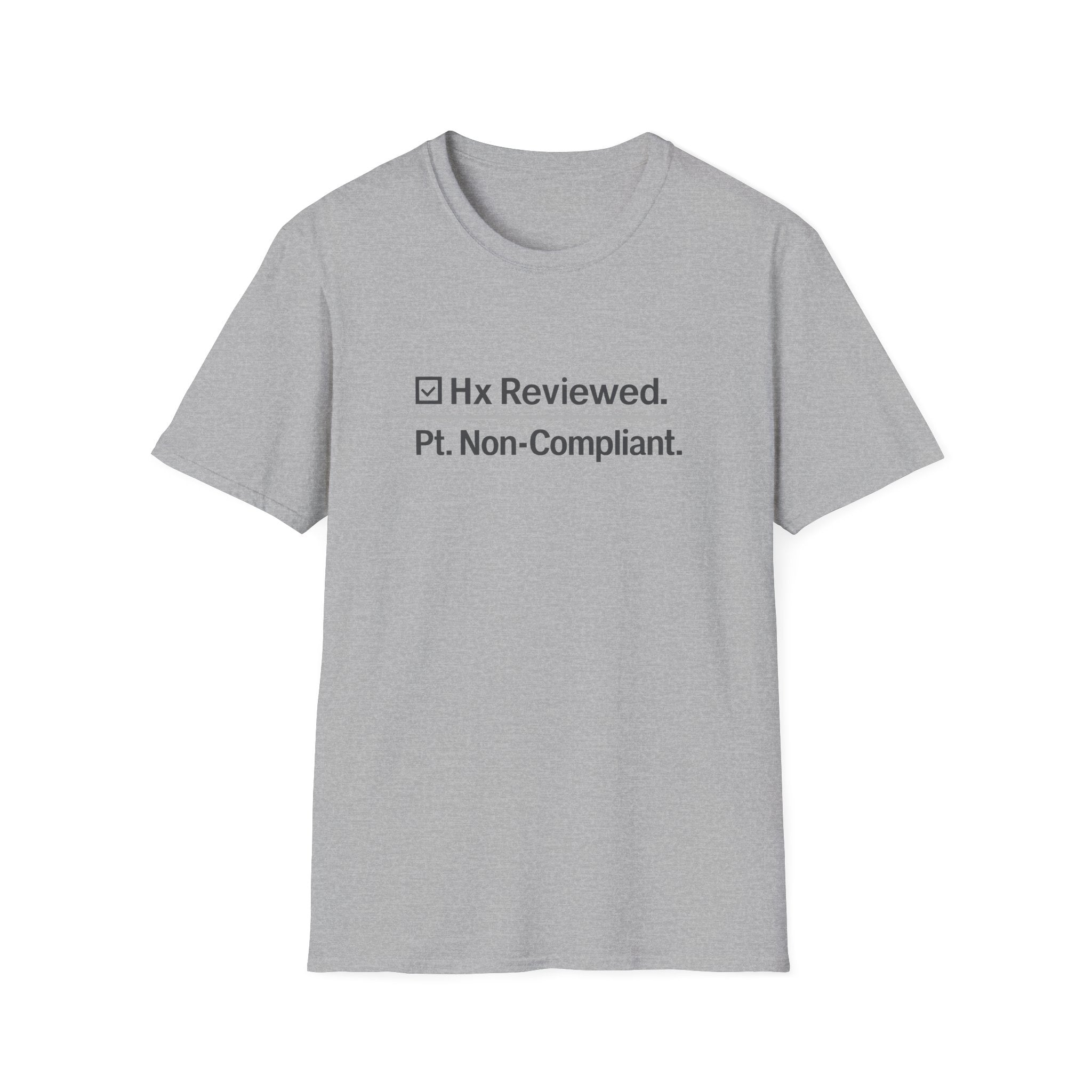 Hx reviewed. Pt. non-compliant.