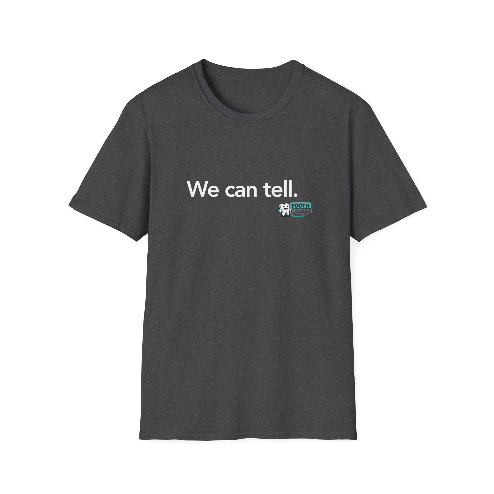 We Can Tell.