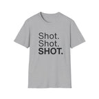 Shot. Shot. SHOT.
