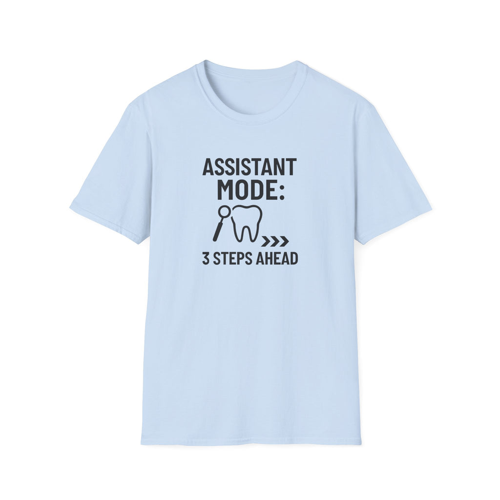 Assistant Mode: 3 Steps Ahead