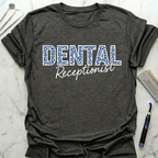 Dental Receptionist T-Shirt