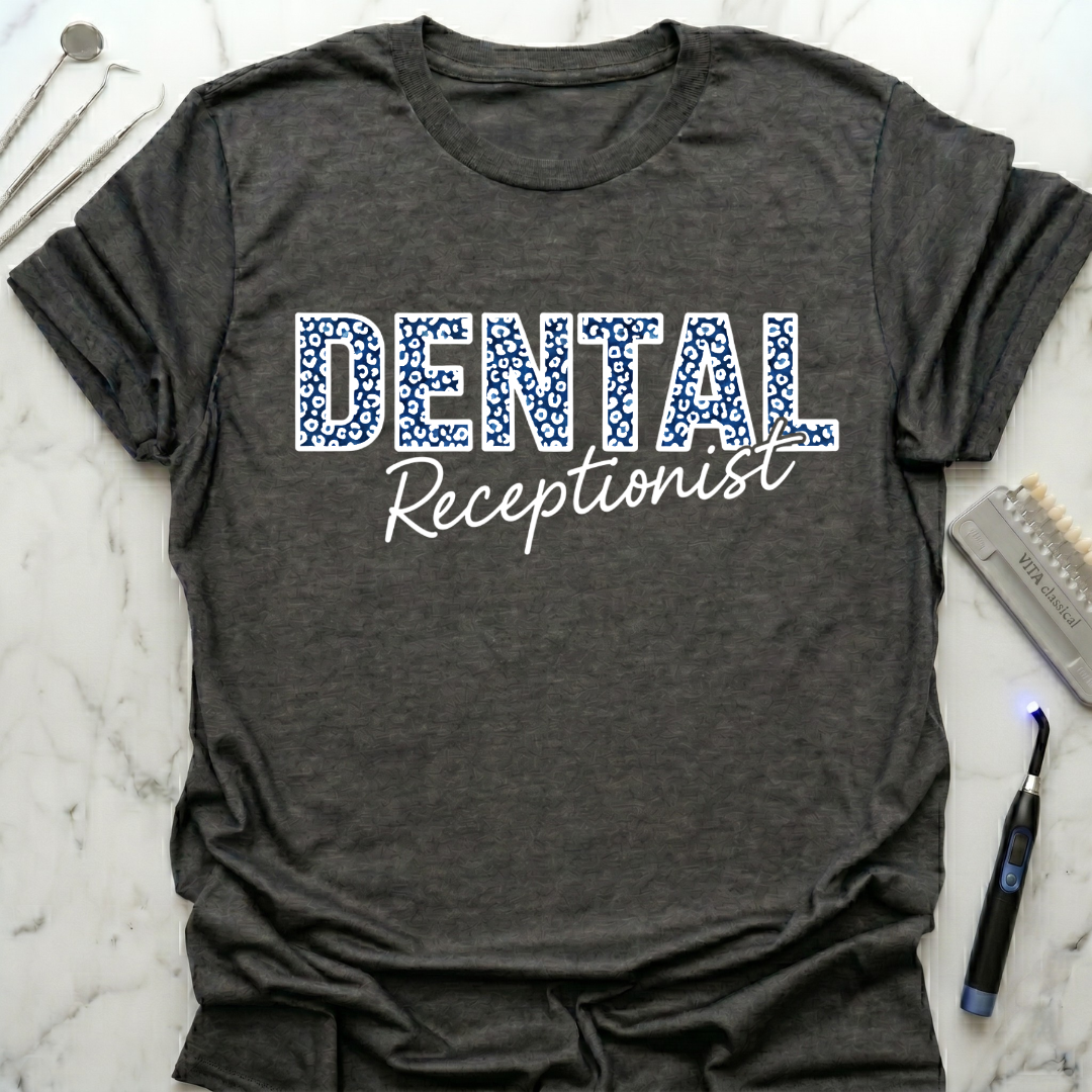 Dental Receptionist T-Shirt