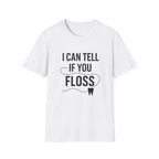 I Can Tell If You Floss