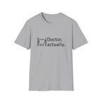 Doctor, actually.