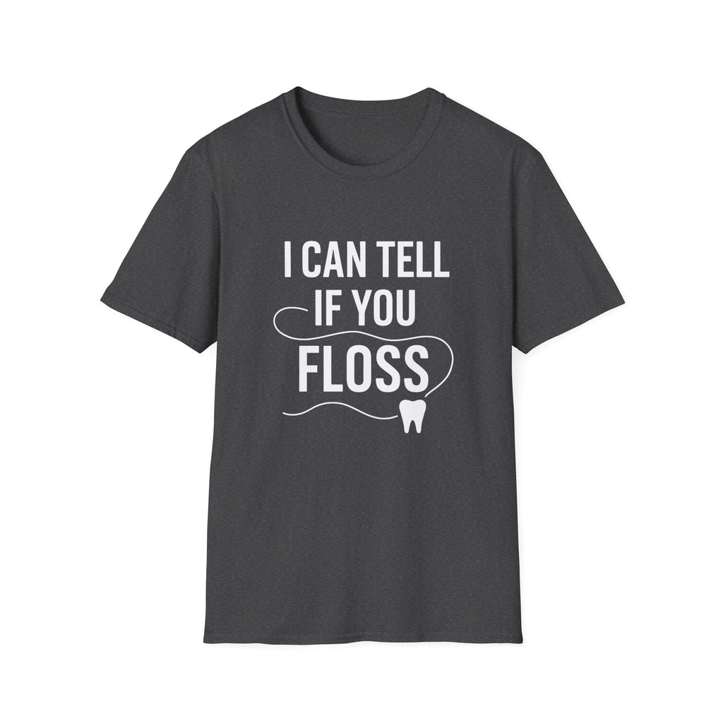 I Can Tell If You Floss