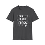 I Can Tell If You Floss