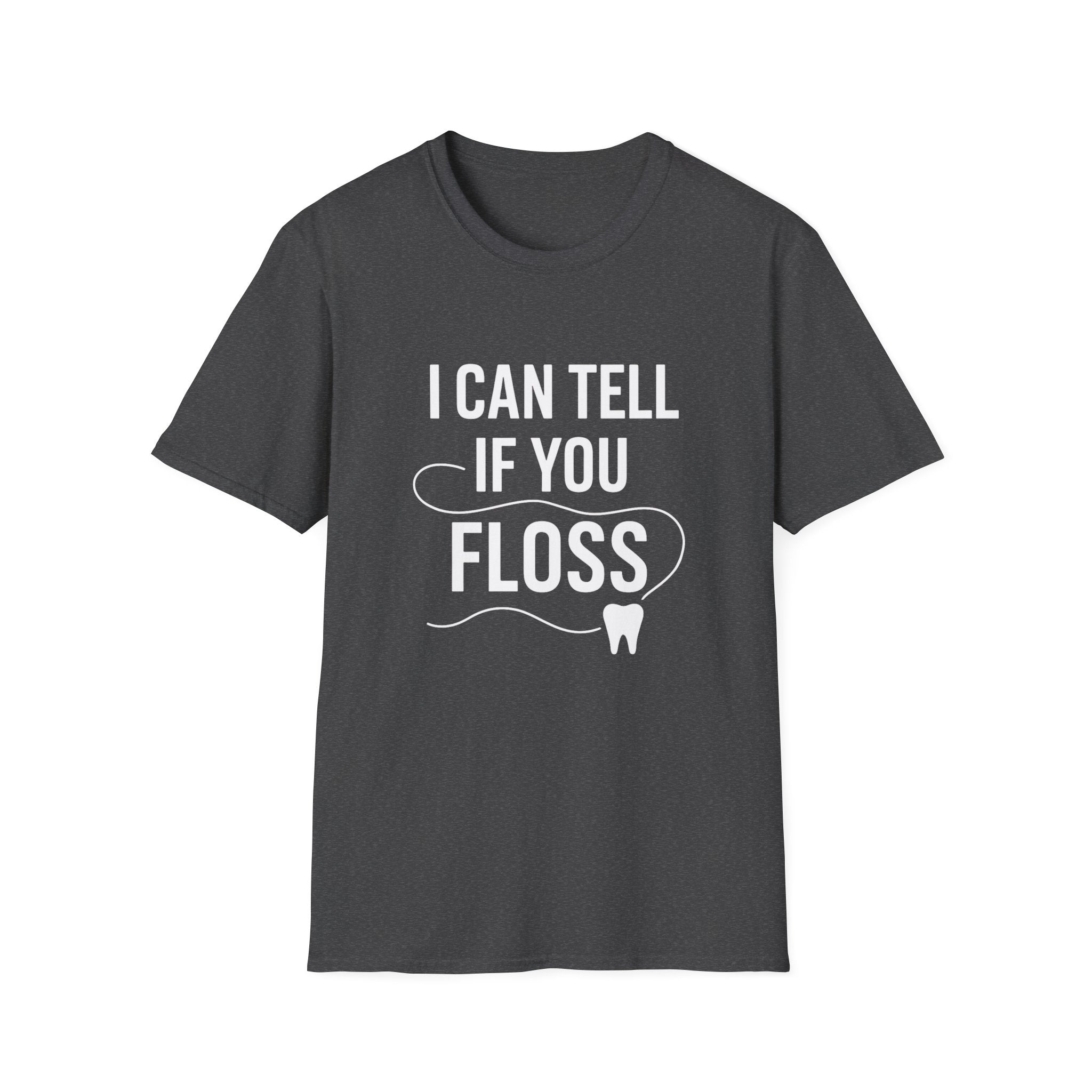 I Can Tell If You Floss