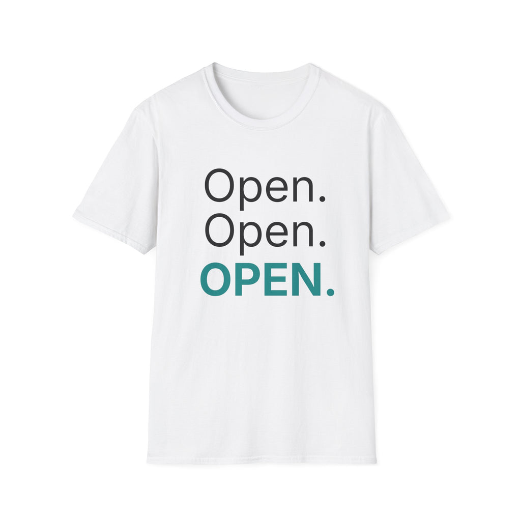 Open. Open. OPEN.