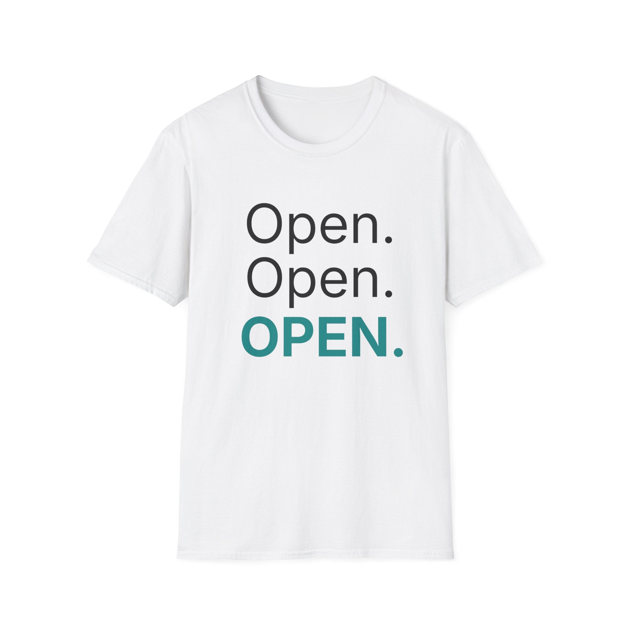 Open. Open. OPEN.