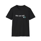We Can Tell.