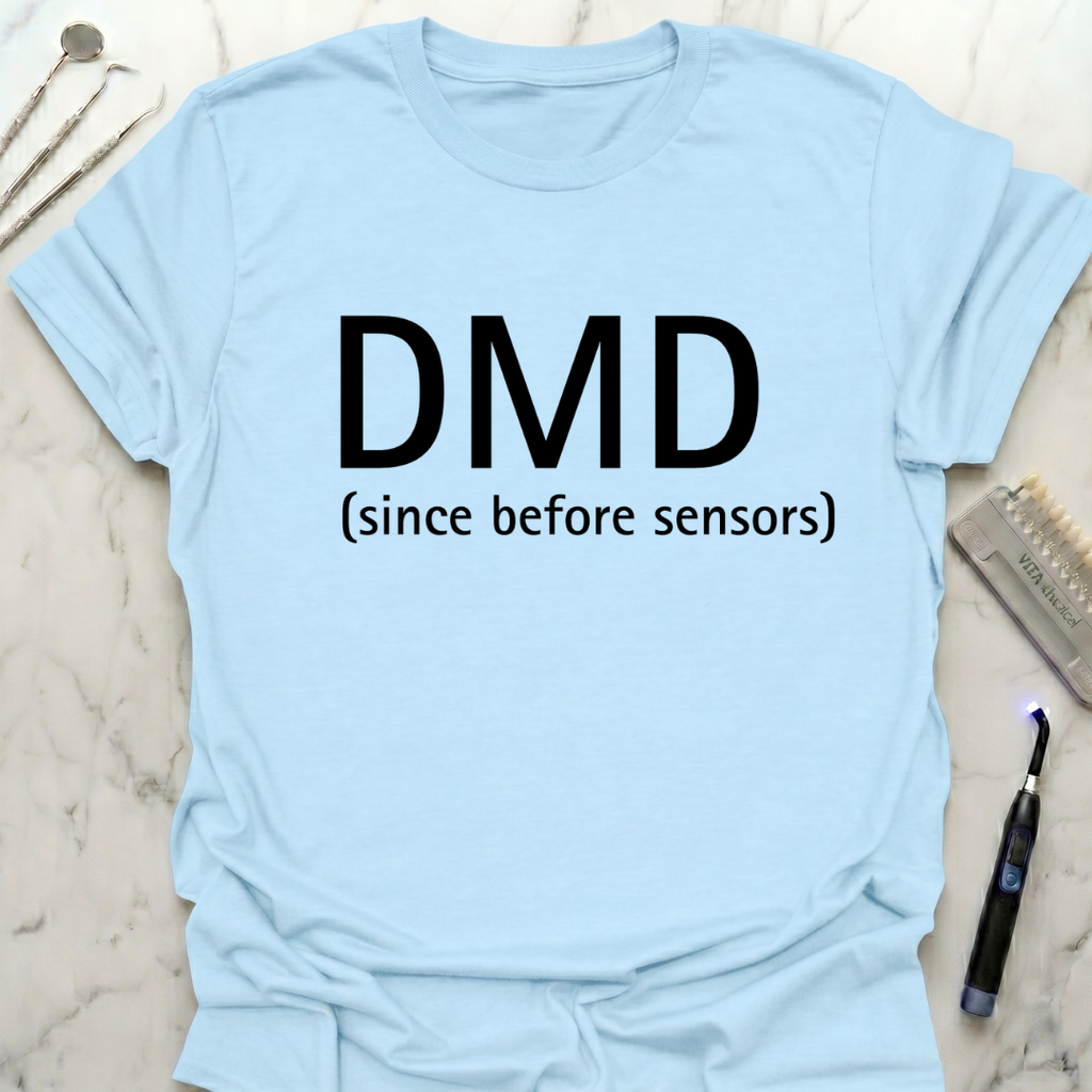 DMD Since Before Sensors T-Shirt