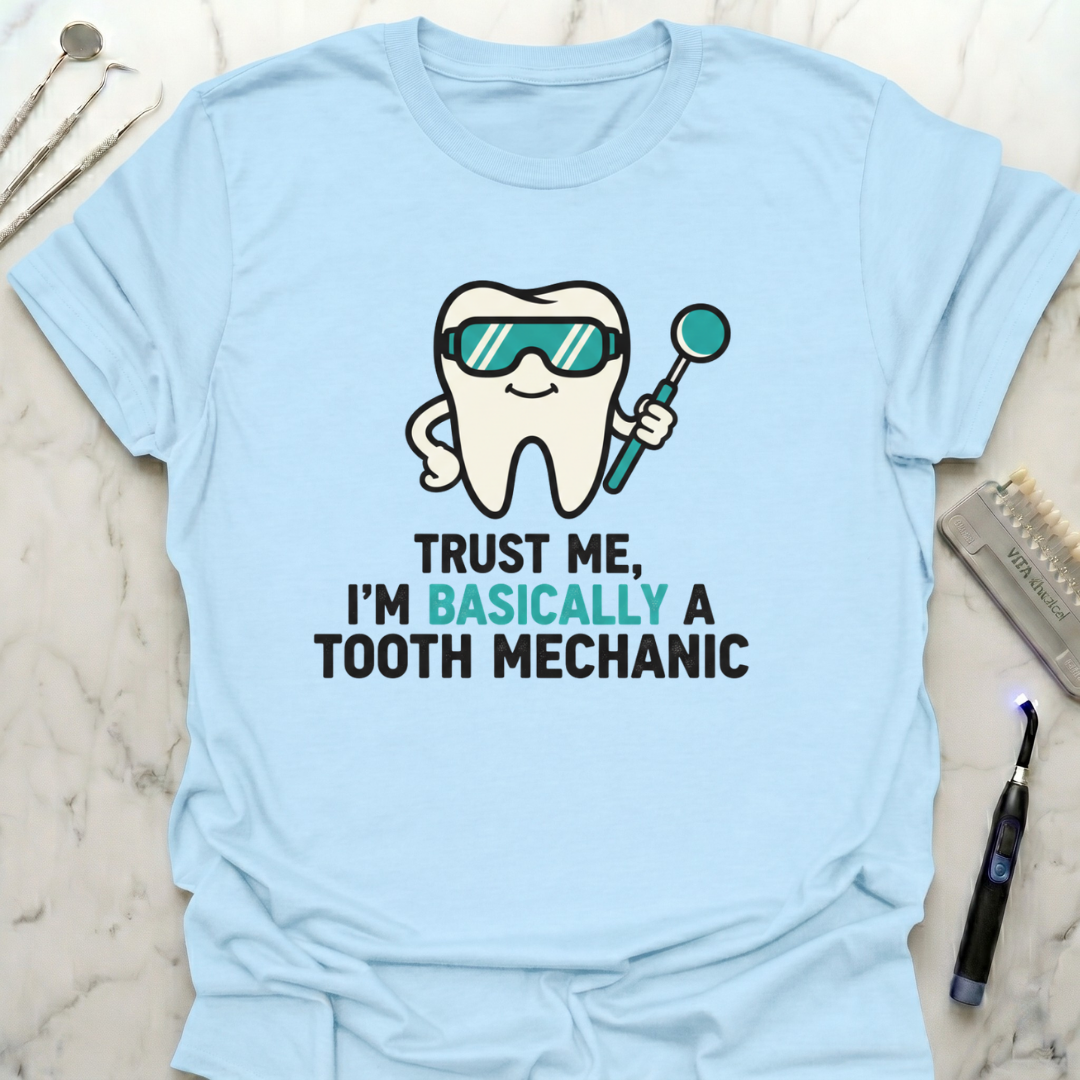 Tooth Mechanic T-Shirt