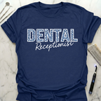 Dental Receptionist T-Shirt