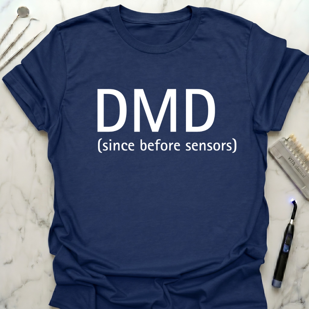 DMD Since Before Sensors T-Shirt