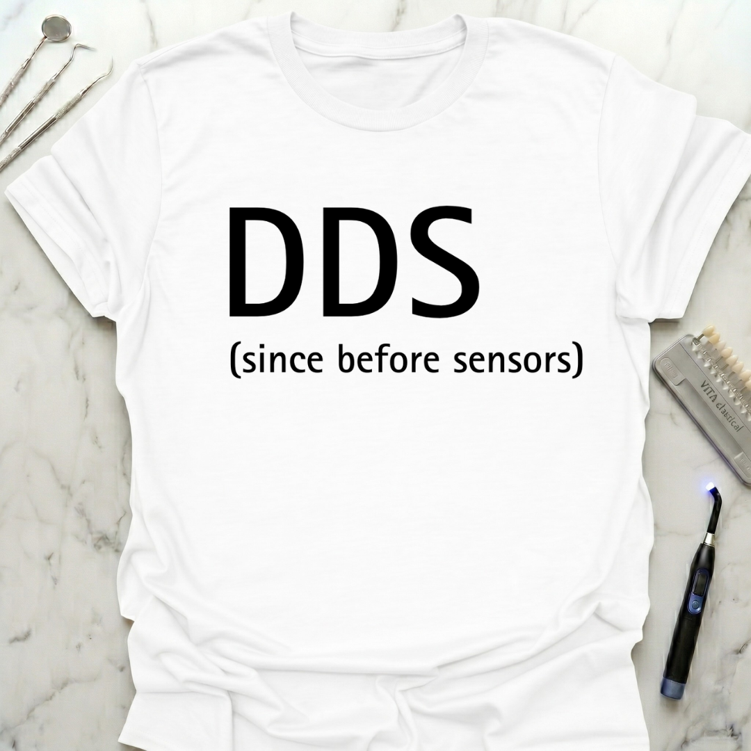 DDS before sensors T-Shirt