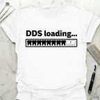 DDS Loading T-Shirt