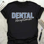 Dental Receptionist T-Shirt