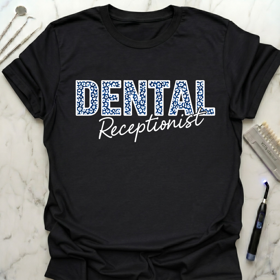 Dental Receptionist T-Shirt